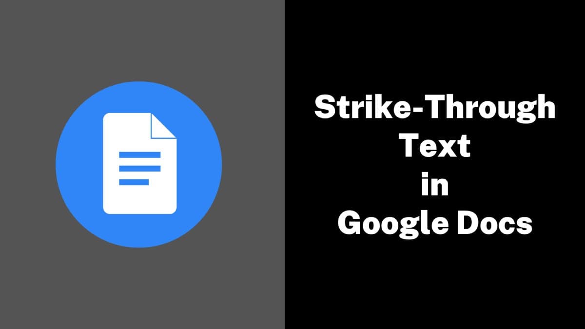 Strike Through Text in Google Docs