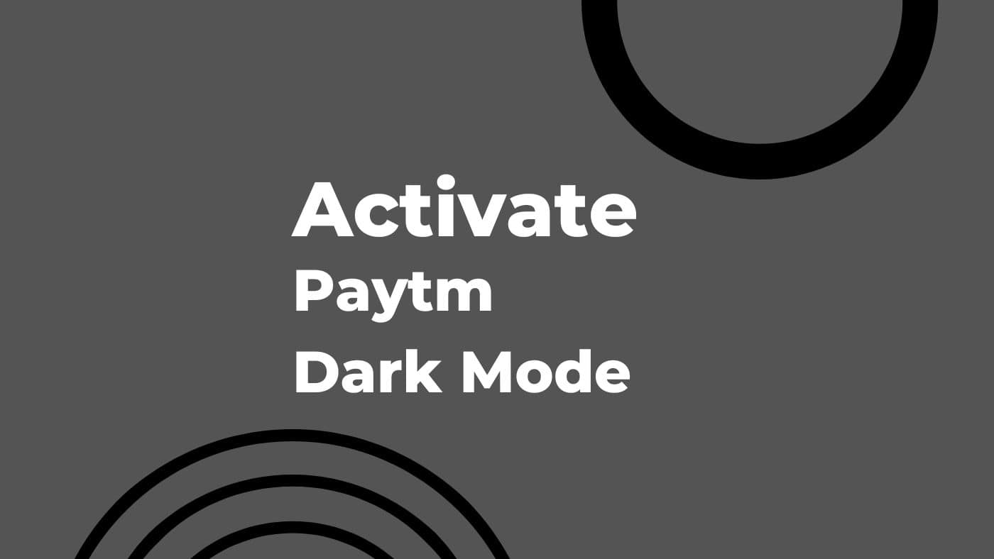 Paytm Dark Mode