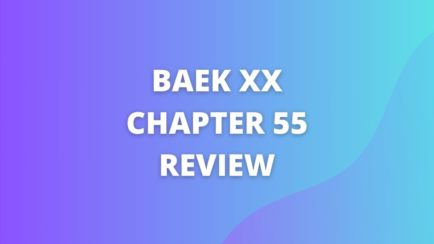 Baek XX Chapter 55