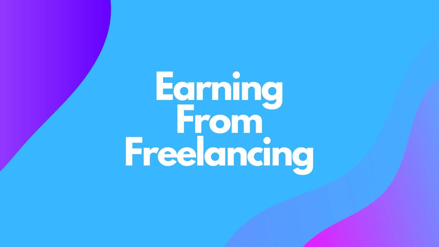 Earning From Freelancing