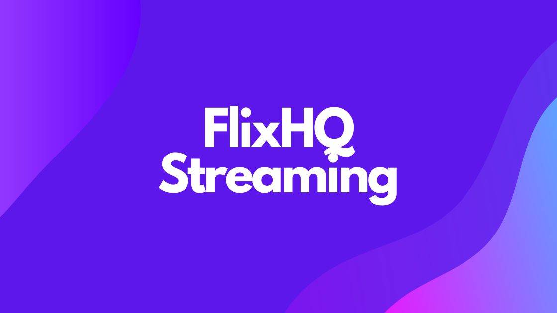 FlixHQ Streaming