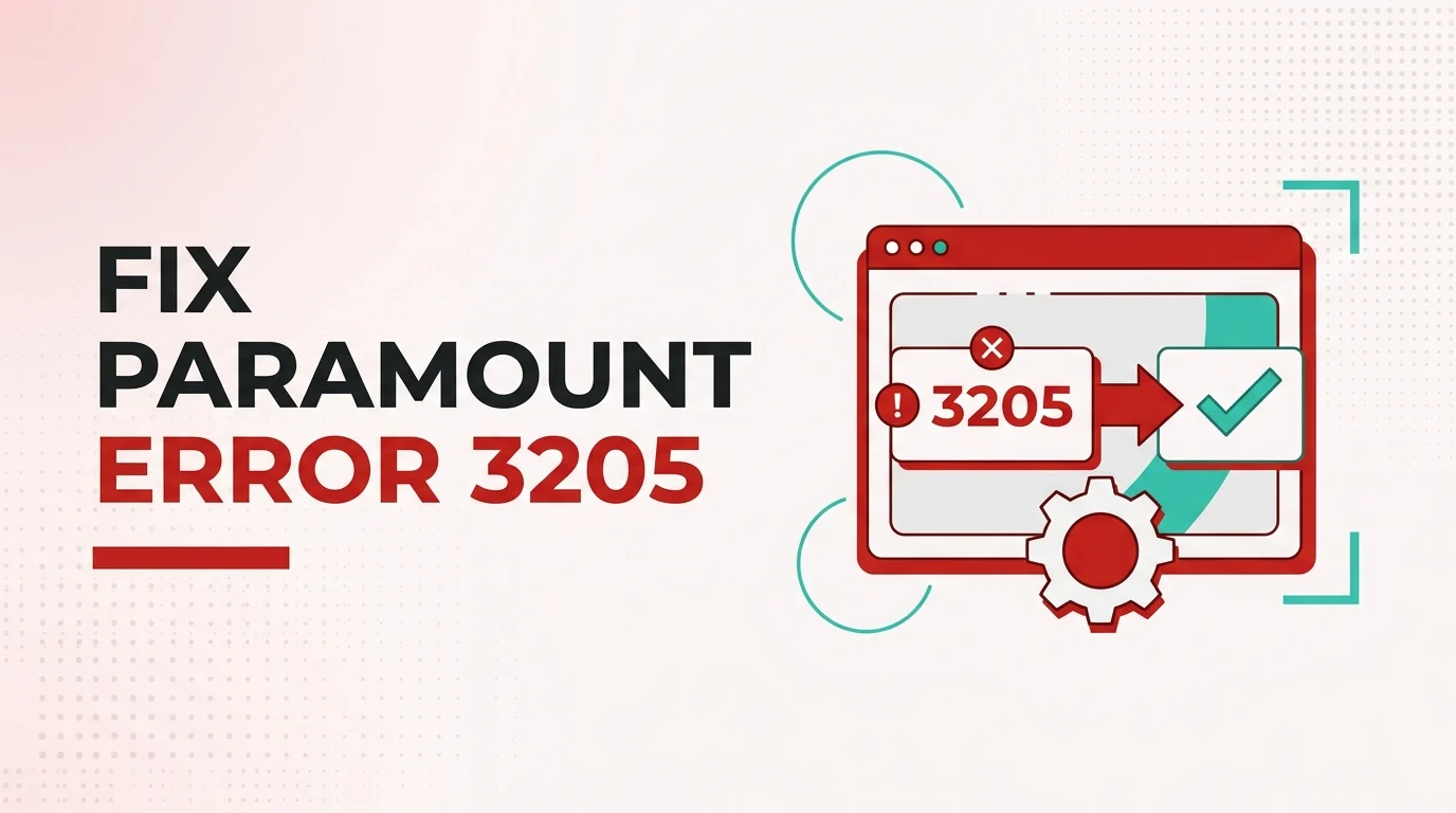 Fix Paramount Error Code 3205